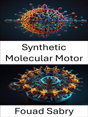 cover image of Synthetic Molecular Motor